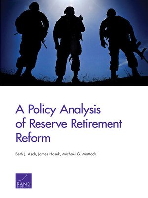 cover image of A Policy Analysis of Reserve Retirement Reform
